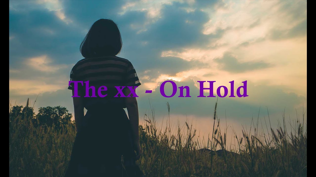 Playlist: Hold On von The XX